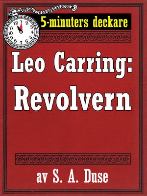 cover image of 5-minuters deckare. Leo Carring: Revolvern